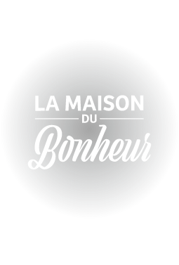 La Maison du Bonheur